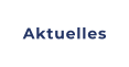 Aktuelles